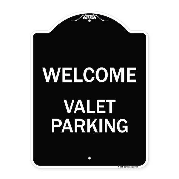 Welcome Valet Parking Heavy-Gauge Aluminum Architectural Sign, 24" x 18", BW-1824-22704